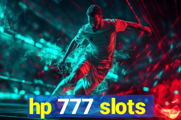 hp 777 slots